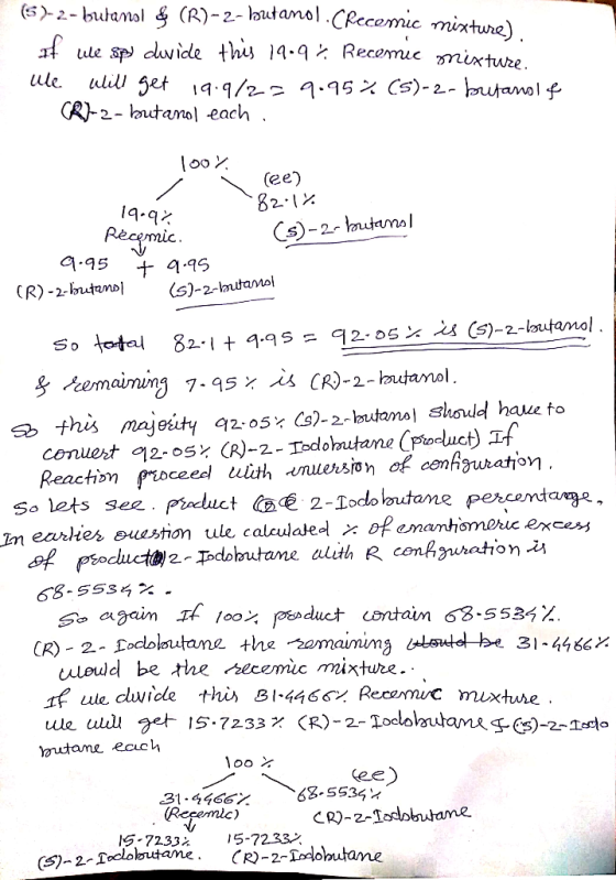(5)-2- butanol & (R)-2- butanol. Crecemic mixture) If we sp duvide this 19.9% Recomic mixture. We will get 19.9/2= 9.95% (S)-