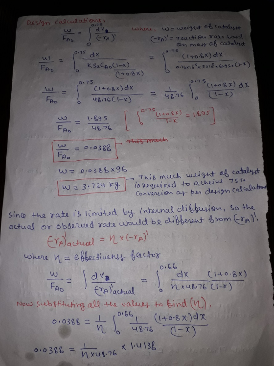 0.75 خدا .0.75 015 Design calculations) dx where, w=weight of catalyst FAO EVA) (2A) = reaction rate based on mass of catalen