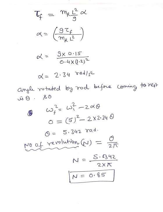 TH MR LL lgtf da MRL? 다. 2 = gx 0.15 0.4% (1.2)? x= 2.34 radle angle rotated by rod before coming to rest 80 is o w?= w?-200