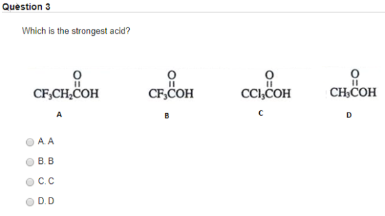 Question 3 Which is the strongest acid? CECHÉOn créot coucou cuon ooo ODD