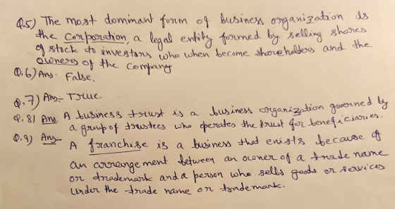 95) The most dominant form of business organization is selling shares the Corporation, a legal entity formed by selling sha o
