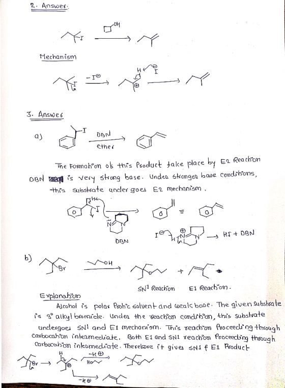 2. Answes Mechanism - re 3. Answe6 वें ether The Fomah on ob thfs Psoduct take place by E2 Reachom OBN s very stong base. Und