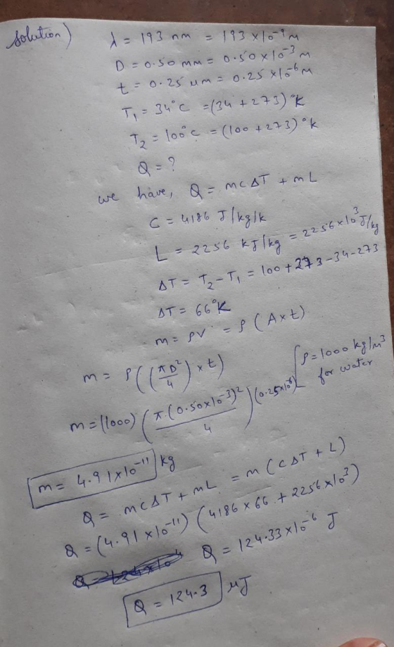 solution) - 193 nm - 1938 10-im D=0.50mm = 0.50x 103 m t = 0.25 um = 0.25x15m T-34c = 30 + 273) ok T2 = 100 c = (100 + 273) o