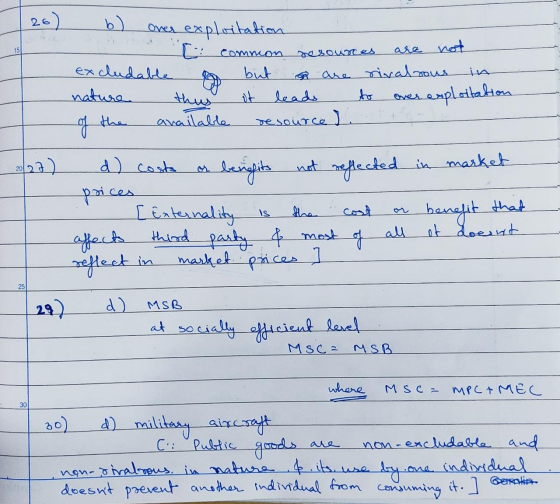 20) 15 are not b) Over exploitation [ common resources excludable but are rivalrous nature thus it leads to the available res