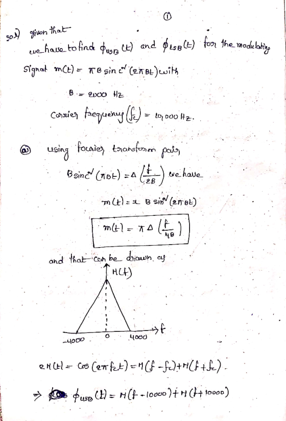 E soll given that que have to find fuse (t) and Desblt) for the modelabing signat mCt) = mo sin cod (2.ABL ) with B - 2000 Hz