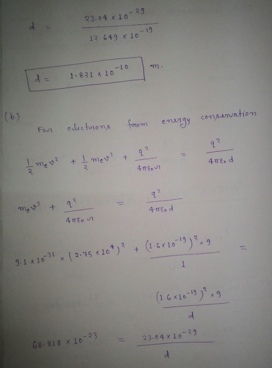 33.04 x 1 -19 13.649 x lo -10 1831 x 10 (b) e lic turoms FOUT forom consunvation emugy 93 me 2 e ? 4mEO 4 TTEo d 4-1TE d 4 IT