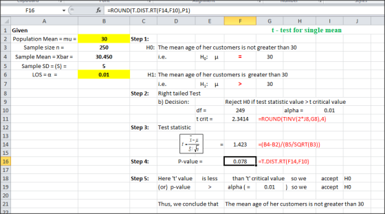 F16 =ROUND(T.DIST.RT(F14,F10).P1) 1 Givern 2 Population Mean mu t - test for single mean Step 1: Sample size n 250 H0: The me
