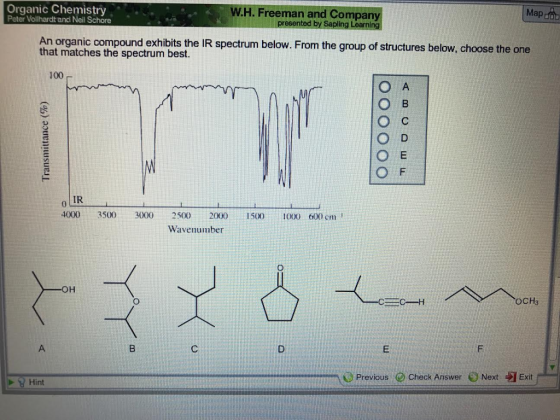 An organic compound exhibits the IR spectrum below