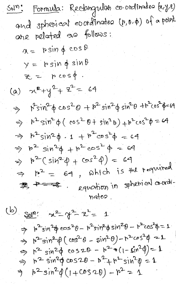 Solni Formula: Rectangulaw.co-ordinates fury,2) and spherical coordinates. (8,0.6) of a point are related as follows: a = psi