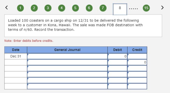 < 1 2 3 4 5 6 Loaded 100 coasters on a cargo ship on 12/31 to be delivered the following week to a customer in Kona, Hawaii.