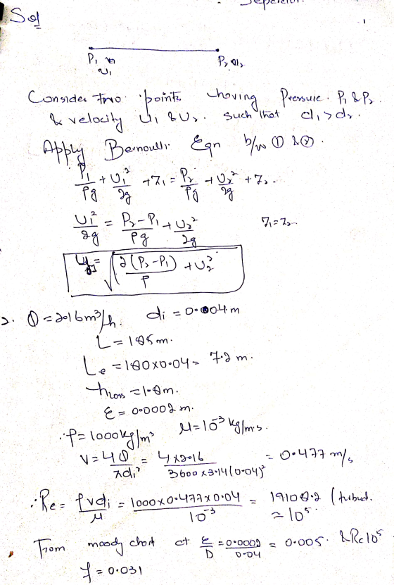 isod Po na Pool Consider timo +7 = Pri pg u +U² 7 = 2 d_ तेच F M=10 kg/mis. P point Choving Pressure P, RP, & velocity in &us