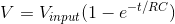 V={V_{input}}(1-e^{-t/RC})