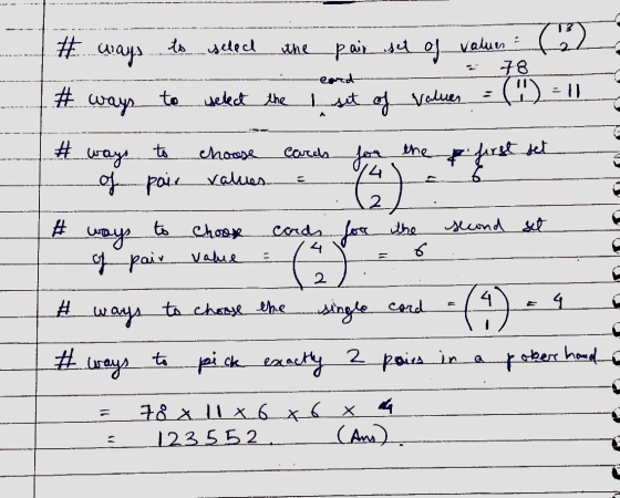 #. ways to seed pair set of values: M 78 eard # ways to select the I set of values first set 6 - # second set to choose Cards