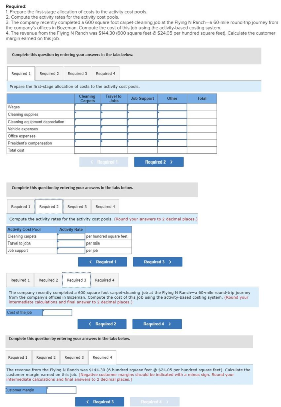 Required: 1. Prepare the first stage allocation of costs to the activity cost pools. 2. Compute the activity rates for the ac
