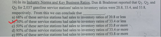 16) In its Industry Norms and Key Business Ratios, Dun & Bradstreet reported that Q1, Q2, and Q3 for 2,037 gasoline service s
