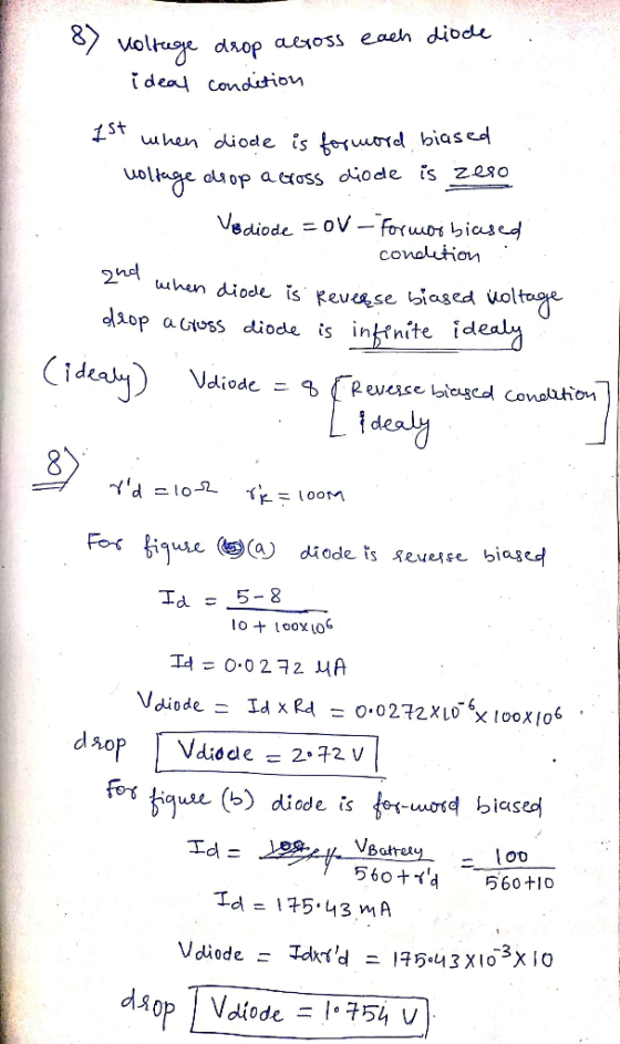 diode of voltage drop abross each ideal condition 1st when diode is forword biased voltage drop a cross diode is zero Vodiode