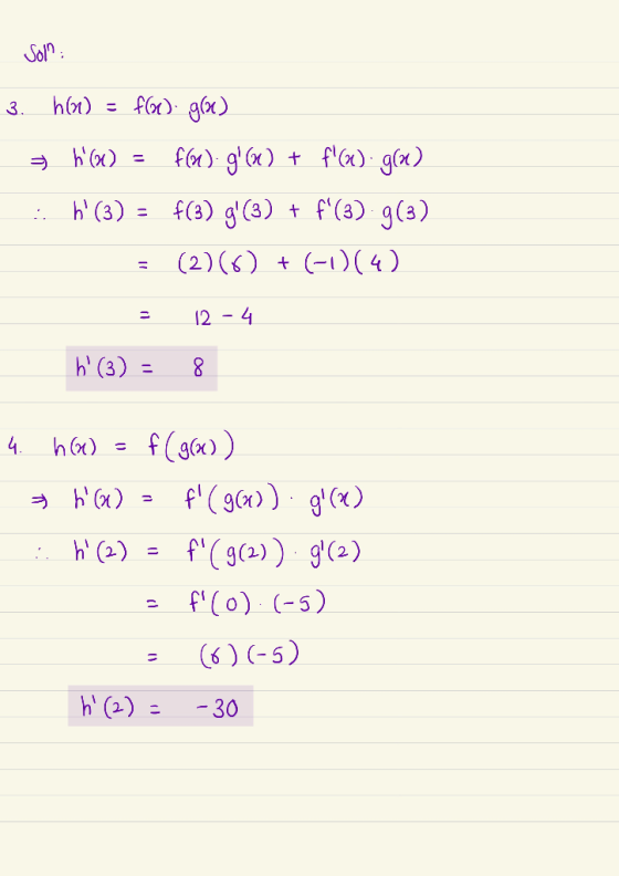 Solr: 3. h@) = f60. go) h (0= f(1) g(x) + f(W) g(x) h(3) = f(3) g(3) + f(3) g(3) (2)(6) + (-1)(4) 12 - -4 b(3) = 8 4.