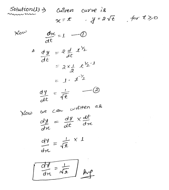 Solutionil) Cuiven Curre is yo =art for to 22=t Now dne at =1 0 f dy ad th dt =axt t2-1 1. I dy dt the it al written Now coe