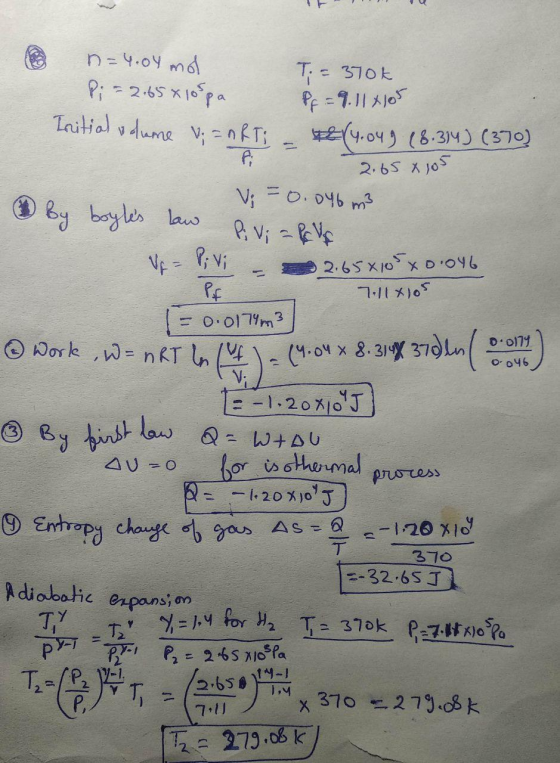 2.65 x 305 n=4.04 mo Ti = 370k Pi = 2.65 x 10 pa Pe=9.11 05 Initial volume V = nRT; (4.049 (8.314) (370) Fi Vi=0.046 m² By bo