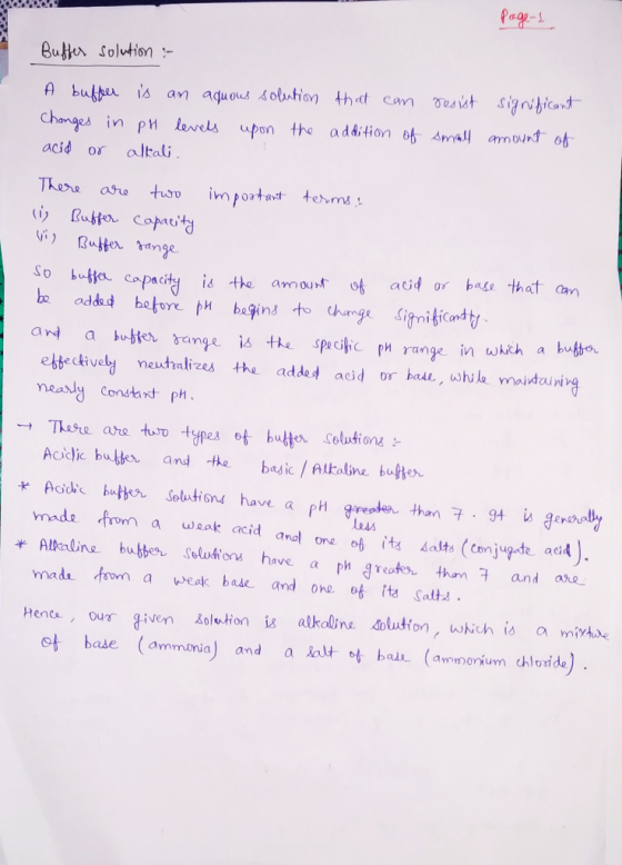 page-1 Buffer solution : A buffer is an aquous solution changes in pH levels upon the acid or alkali. that can addition of re