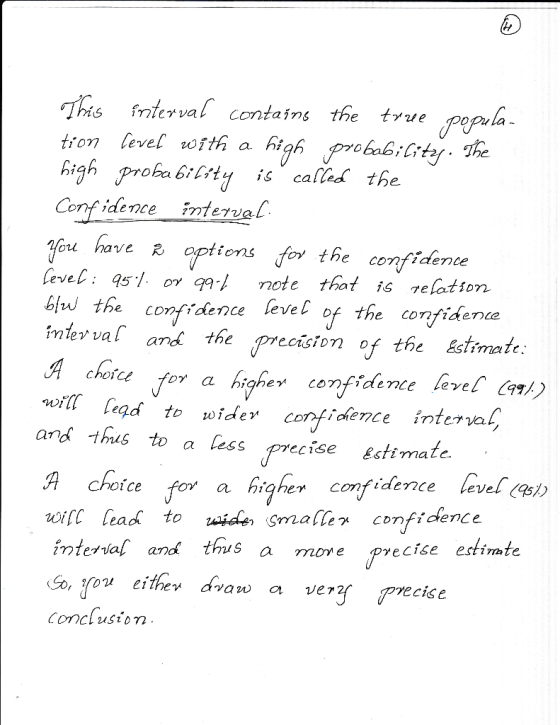 s nierval contains the trve fp tron level wth a high high proba bilsty is called the Conf idence interval oru have R options