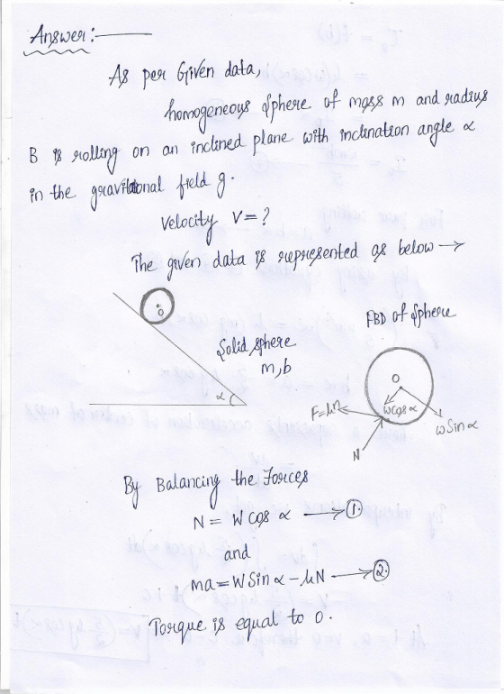 As pen Ghvén data, ele gtollary on an inclared plane with toc tration angle Velodby V- ven 0 eou old ghere Balancin and
