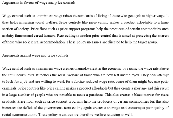 Arguments in favour of wage and price controls Wage control such as a minimum wage raises the standards of living of those wh