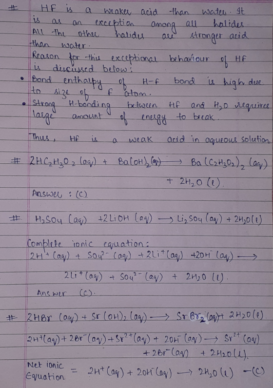 HF is is H watu 4t halides wiakey acid than exception among au halidu as an ALL th than Otheu au stronger acid water Reason f