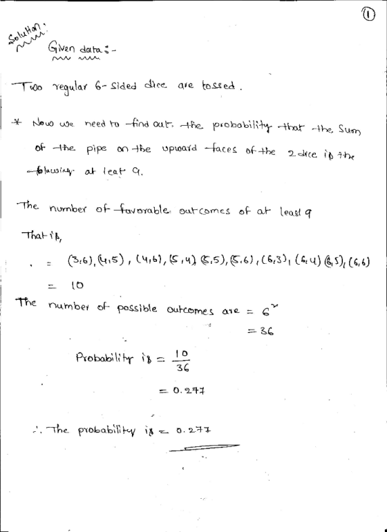 SoluHan Mm. GMen da ta regular Two 6- Sided dce. aie tossed Nouo ue need to -find Out he probability thar the Sum of he pipe