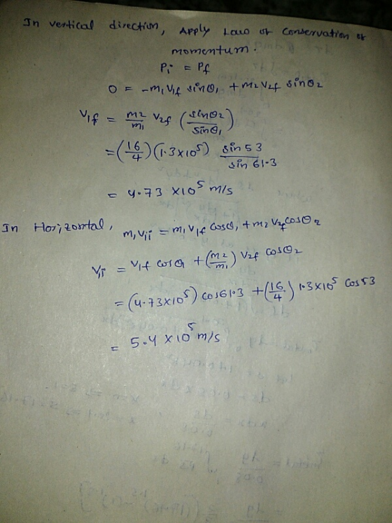 In vertical directm Apply Lauo u Cbervatianut momentum 1 6 s(증 ) (1.3x10 in 61-3 i6t t. 나 ト3x16 CoS3