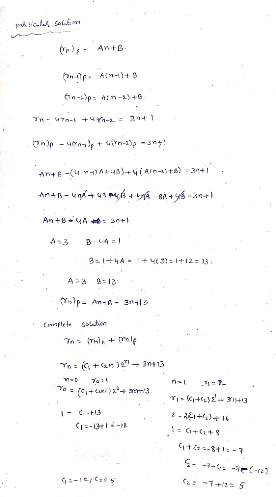 . particulas solution (n) p = AntB. (n-1)= A(n-1)+B Crn=2)p= A(n-2) +B . en-urni turn-z = 3n+ 1 (np - Un-)p+ ufrn-2.)p = 3nt!