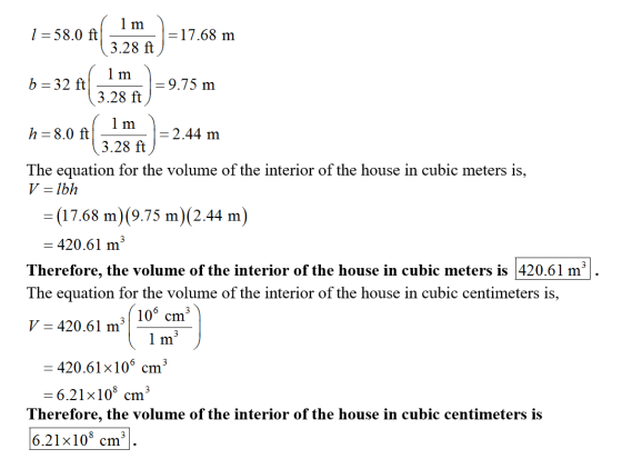 !=38.0 +(3.28 ft)=17.08 m -2.44 m b=32 ft| 3.28 ft)=9.75 m ( 1 m h=8.0 ft (3.28 ft) The equation for the volume of the interi