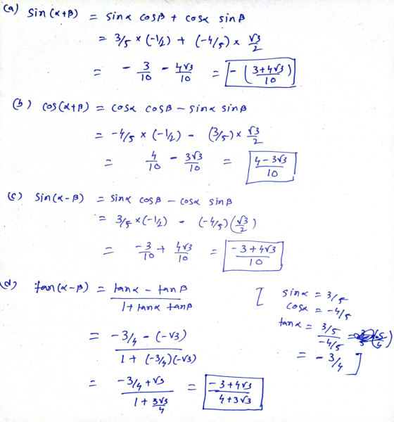 ca) sin(x +B) = sina cosB + cost sinß = 3/5 *(-) + (-4/5) * 483 El ( 31403 10 3 10 1 10 (b) cos(x+1) = cosa COSB - Sina sing