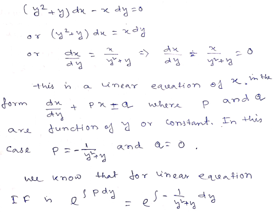 (y² + y) de a xe dyzo or (y²+4) de = ray in the ction of this is a linear equation of ha form du + pata where e anda are func