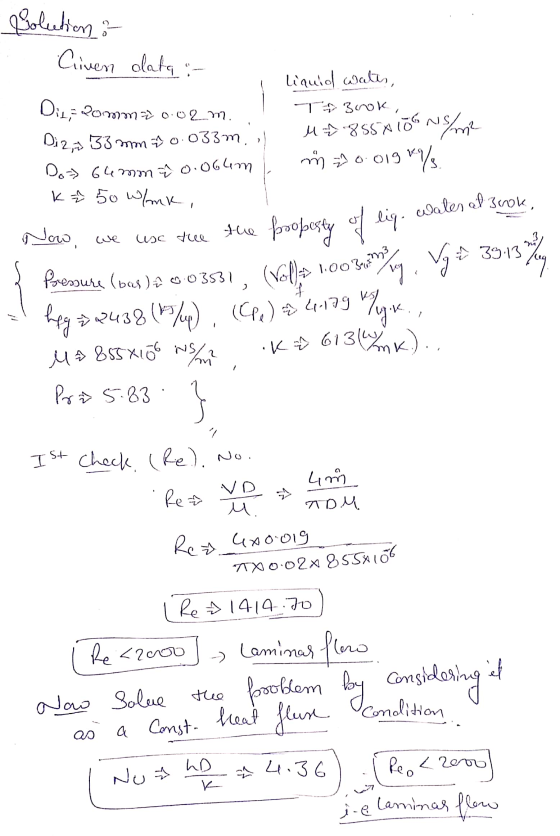 Holution : Cliven lata :- - Die = 20mm 0.02 m. . liquid water, T Book, u 855X10 N/m2 m 70. olg v/. Diza 33 mm 7 0.033m, Dox 6