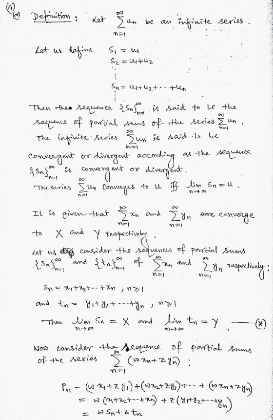 Play Definition : Xet be an ENT infinite series Let us define Si=w S₂ = Uituz -- Su= lituzt-. tun nel be ha {suca is Then the