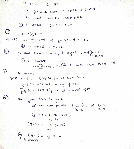 e at t=0 C = 95 11 for each hour it works = $45+ so total cost ca 45% +95 © is correct C = 454 +95 y=-²2-4 at n=10, y = 31 7x