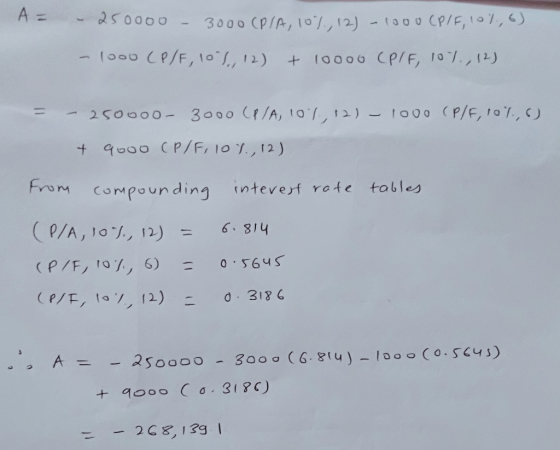 t qooo ( P/F, 10 y 12) Frum compounding inteve ratc tobles (C/A , lo%,12) 6,8,4 = 0 . 5645 6) ( P/F, 0%, =