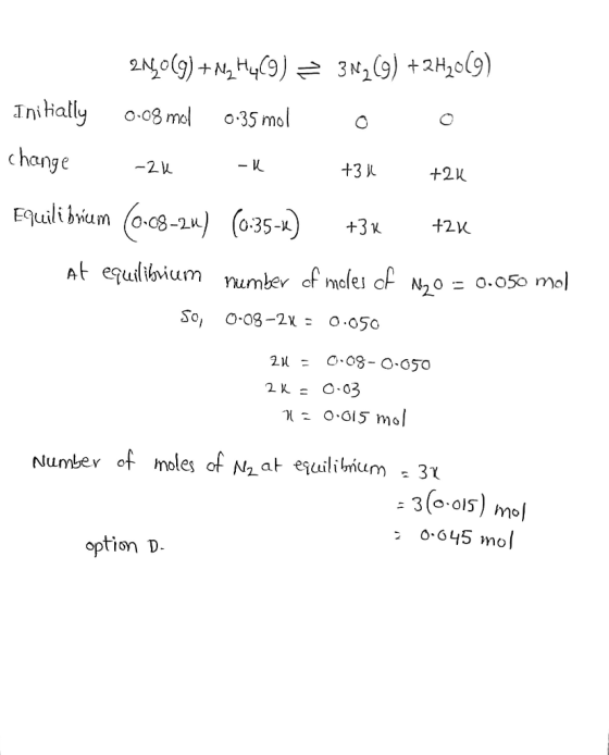 2010 (9) +MxH4(9) = 3N2 (9) +2H2009) Initially 0.08 mol 0.35 mol 0 0 change zu u +34 +24 Equilibrium (0-08-24) (0:35-x) +3% +