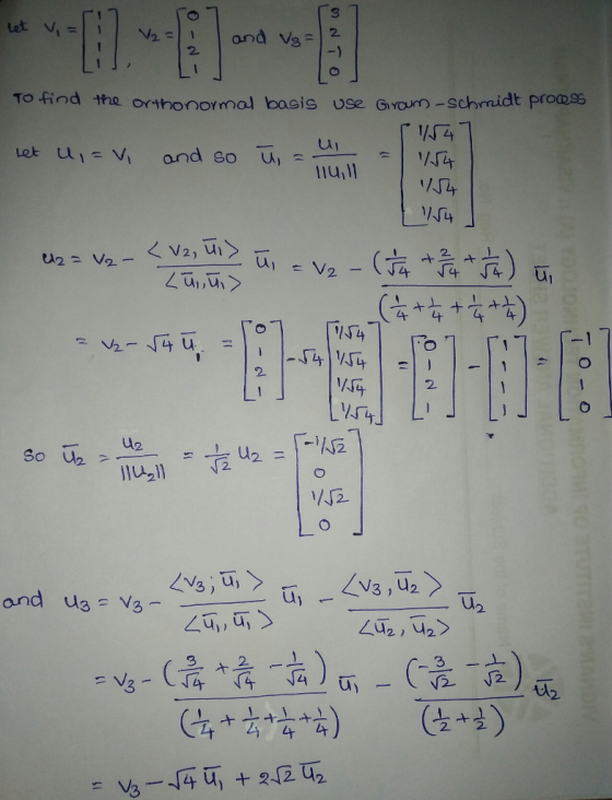 and va 2 2. To find the othonormal bosis use Gaunn-schmidt prowss Uui ソ14 2. 사다 2. V3, u2 2 ul2