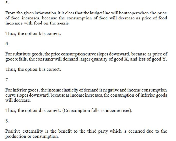 5. From the given information, it is clear that the budget line will be steeper when the price of food increases, because the