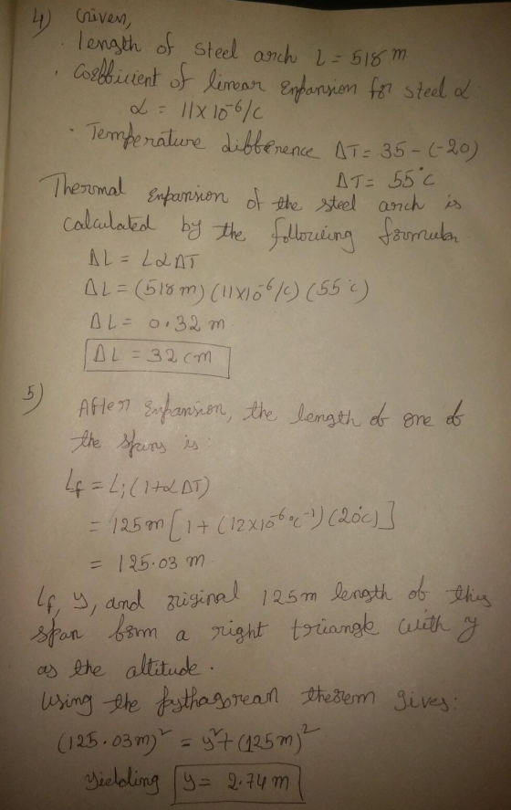 Chiven, length of steel arch 2=518m. Cobbicient of linear expansion for steel & L = 11x106/C - Temperature difference AT= 35-