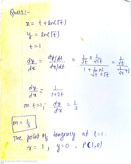 Ques 21- x= tt enest) y = ln (57) t=1 Х dy = dyldt - L eit ㅗ Yt da daldt It Start XL &t 41 dy. da on tali ㅗ 1+2+ dy Ja I 3 ma