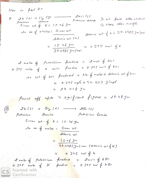 . Heil in fant At A. Q k(s) + la cgl – - QKCl (s) Potassium Chlorine Peotassium chronite In all parts other rendere . Given w
