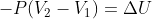 -P(V_2-V_1)=\Delta U