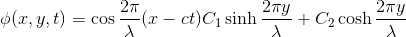 6(x, y, t) = cos 2+ (x – ct)C, sinh 2014 + Cocosh Lay