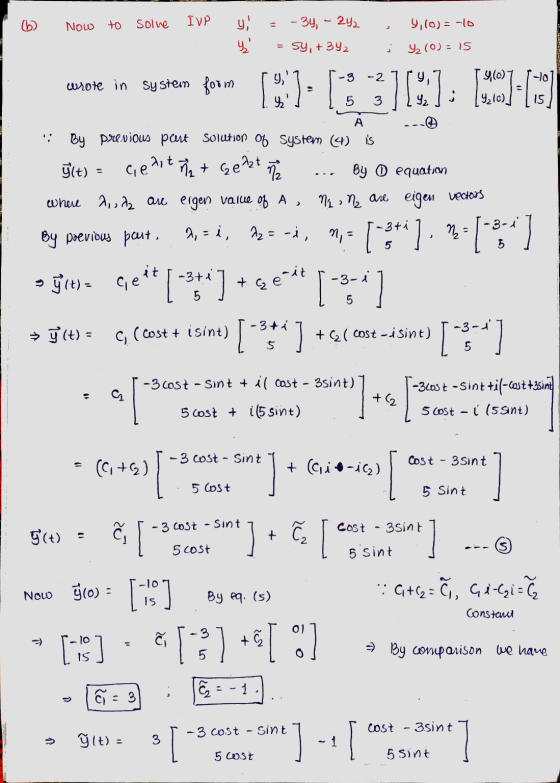 solue IUP Now to - - 34, - 242 y, Y 4,(0) = -10 92 (0)=15 sy, + 342 j wrote in system form A is By previous part solution