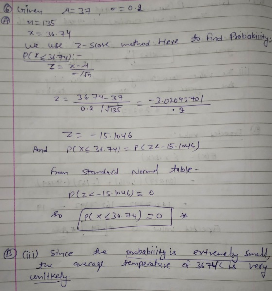 -0.2 6 Ginen =37 n=135 x= 36.74 we PCX 23674): - to find Probability 2-slove method Here : Z = x- 2- 36.74-37 0.2 18135 -3.0