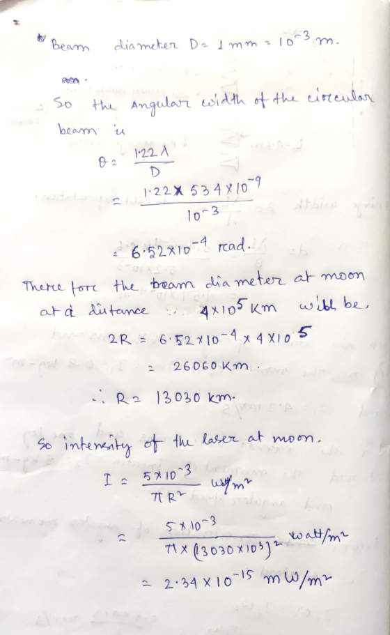 Beam diameter Damma 10 so the Angular width of the circular beam in O2 1.22 A D 1:22X 534X10 0-9 10-3 6.52*10-4 read. 2 There