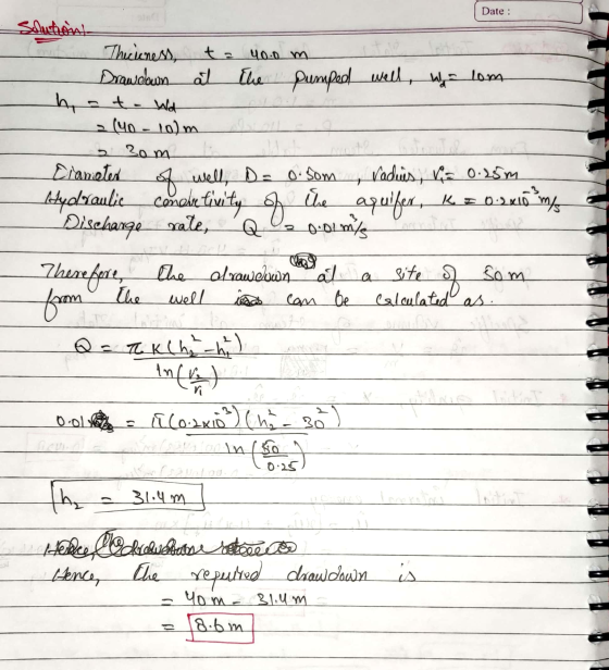 Date : Schutenant Thuriness, ta yoo m. Drawdown. al the pumped well, who com hata Wa = (40 - 100m 3om + Ciameter of well, Da
